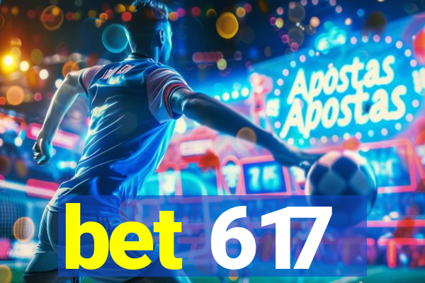 bet 617